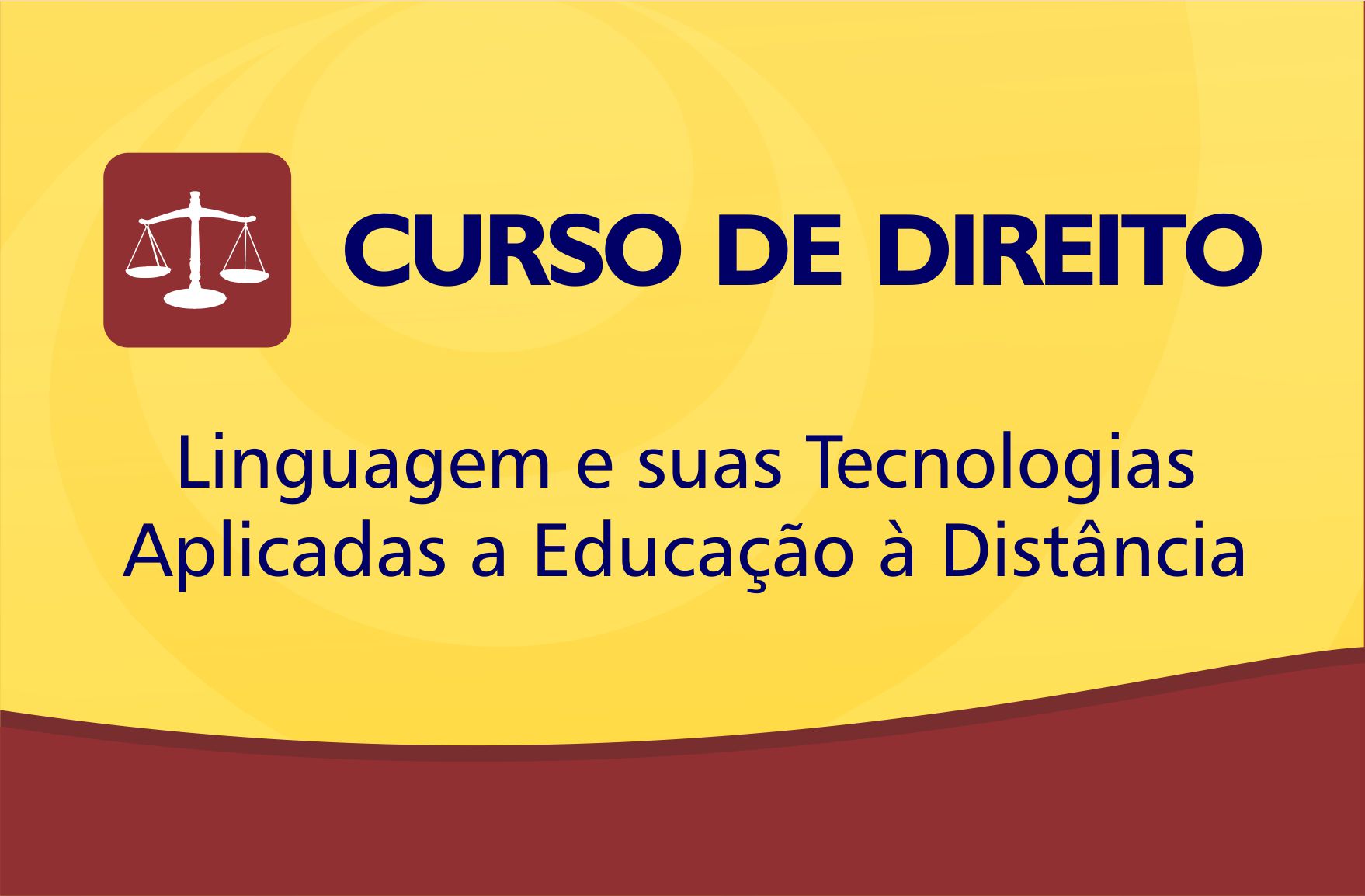 .[1-4] Linguagem e suas Tecnologias Aplicadas a Educação à Distância