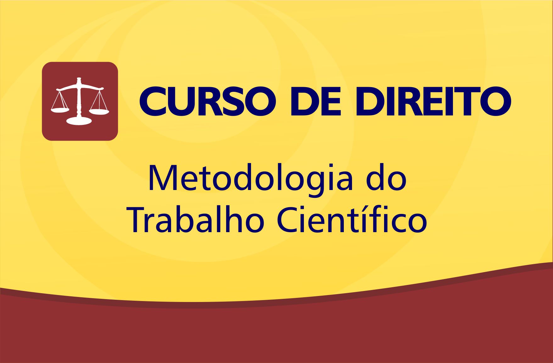 .[1-2] Metodologia do Trabalho Científico